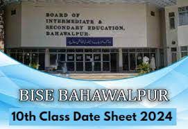 10th Class Date Sheet 2024 Bise Bahawalpur Board